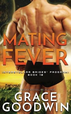 Mating Fever Grace Goodwin 9781795901567