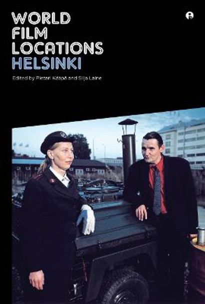 World Film Locations: Helsinki Silja Laine 9781841507224