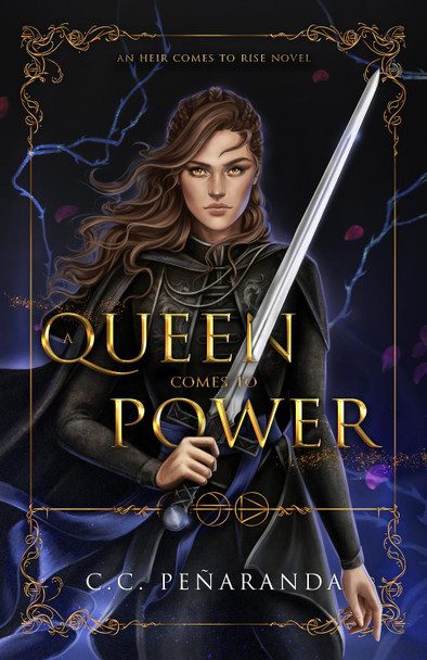 A Queen Comes to Power Chloe C. Penaranda 9781838248048