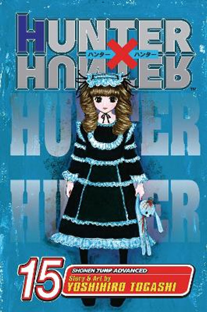 Hunter x Hunter, Vol. 15 Yoshihiro Togashi 9781421510712