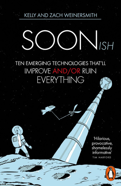Soonish by Dr. Kelly Weinersmith