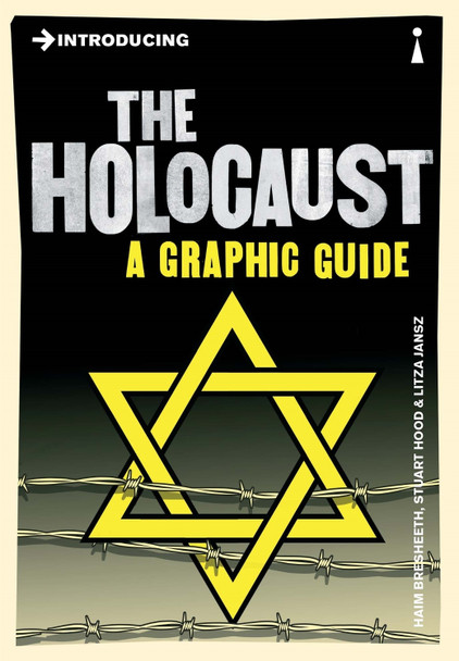 Introducing the Holocaust: A Graphic Guide Haim Bresheeth 9781848315143