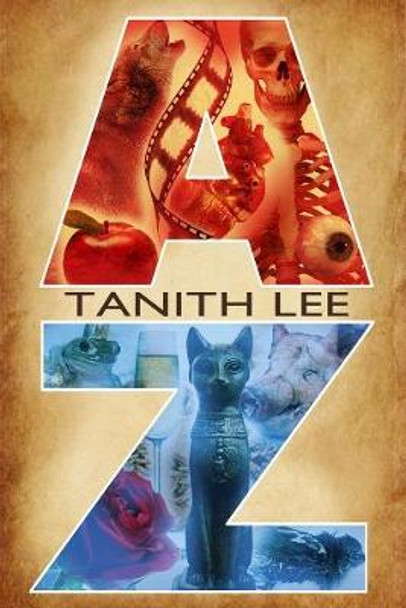 Tanith Lee A-Z Tanith Lee 9781845839765