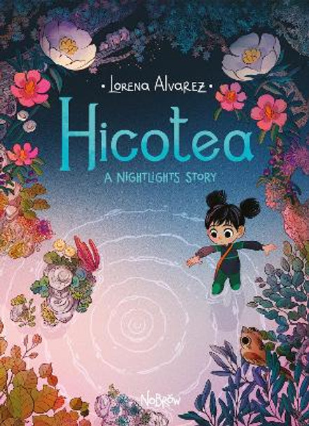 Hicotea: A Nightlights Story Lorena Alvarez 9781910620595