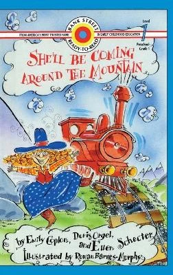 She'll Be Coming Around the Mountain by Emily Coplon