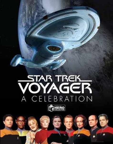 Star Trek Voyager: A Celebration Ben Robinson 9781858756141