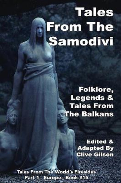 Tales From The Samodivi Clive Gilson 9781913500931