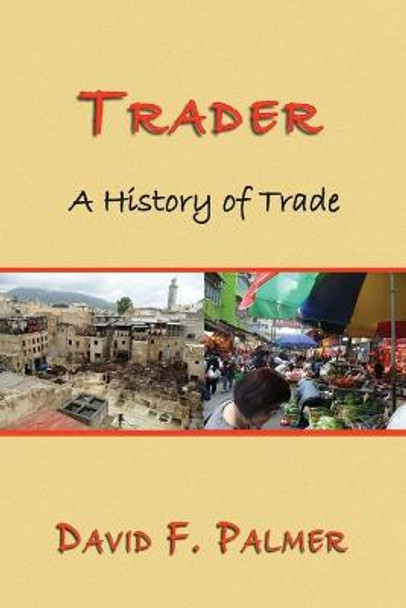 Trader by David F Palmer