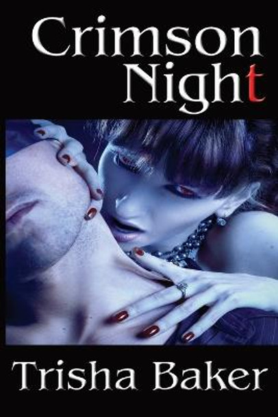 Crimson Night Trisha Baker 9781941754153