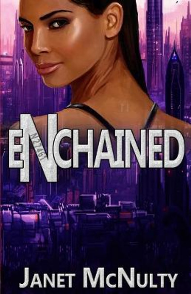 Enchained Janet McNulty 9781941488812