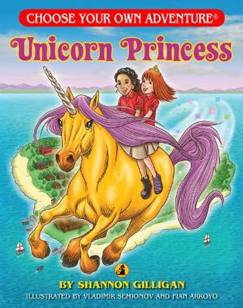 Unicorn Princess (Choose Your Own Adventure - Dragonlark) Shannon Gilligan 9781937133283