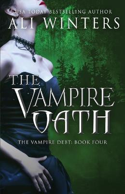 The Vampire Oath Ali Winters 9781945238192