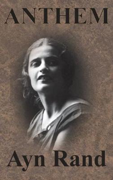 Anthem Ayn Rand 9781945644665
