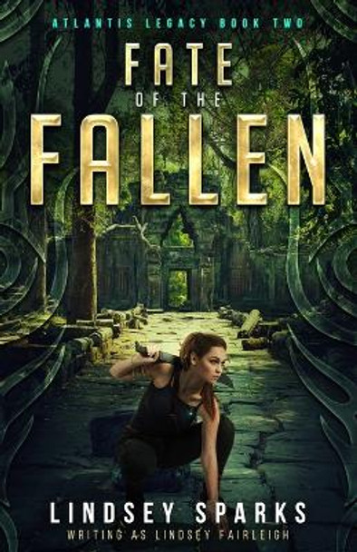 Fate of the Fallen Lindsey Fairleigh 9781949485158