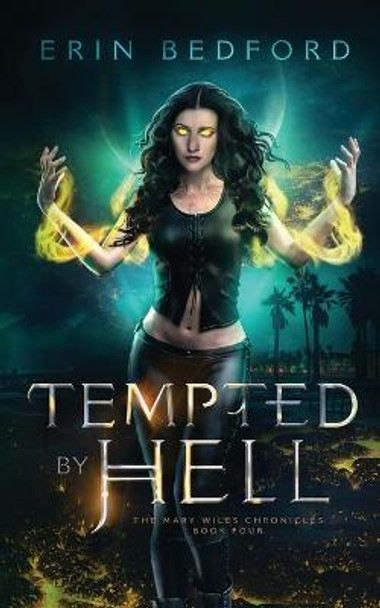 Tempted by Hell Erin Bedford 9781951958404