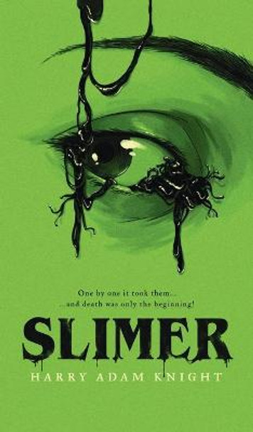 Slimer Harry Adam Knight 9781954321298