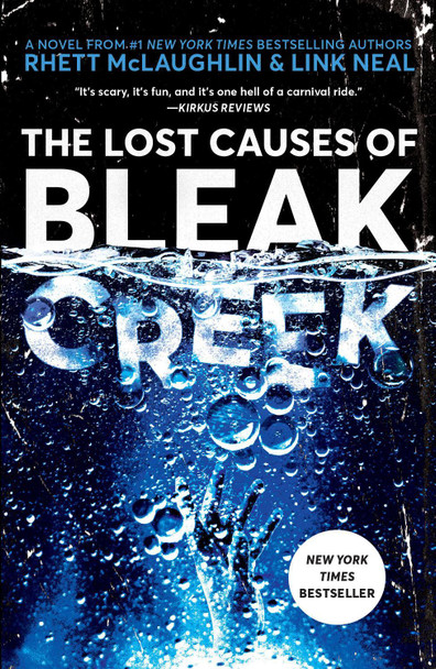 The Lost Causes of Bleak Creek: A Novel Rhett McLaughlin 9781984822147