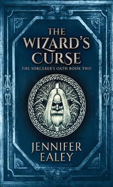 The Wizard's Curse Jennifer Ealey 9784867471692