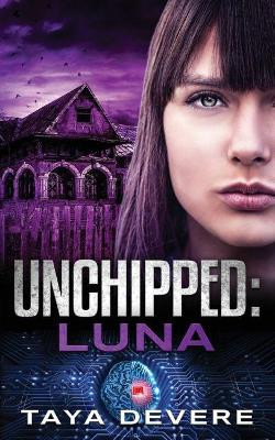 Unchipped Luna by Taya Devere
