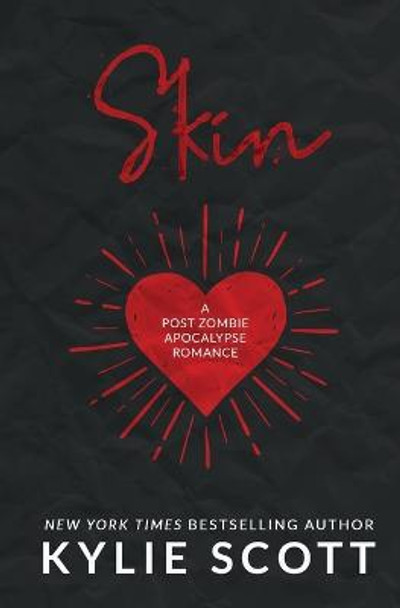 Skin by Kylie Scott