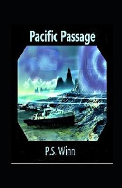 Pacific Passage by P S Winn