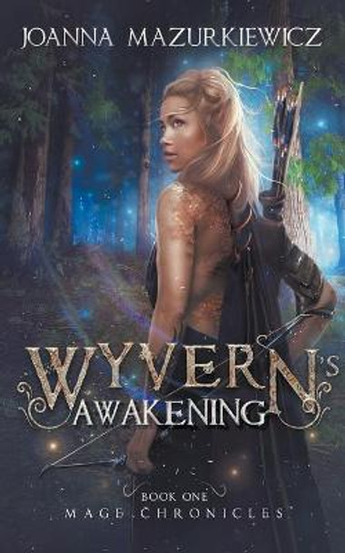 Wyvern Awakening Joanna Mazurkiewicz 9798201423575