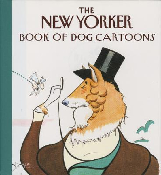 The New Yorker Book of Dog Cartoons The New Yorker 9780679765424