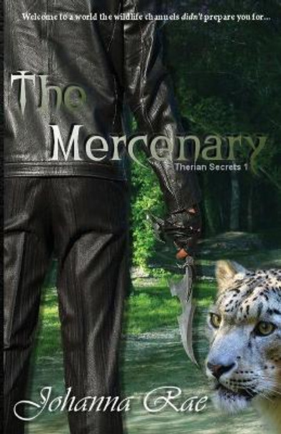 The Mercenary Johanna Rae 9781491001639