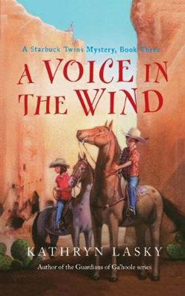 Voice in the Wind Kathryn Lasky 9780152058753