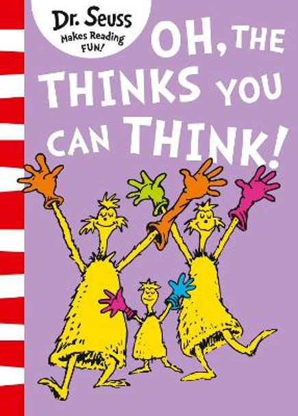 Oh, The Thinks You Can Think! (Dr. Seuss) Dr. Seuss 9780008272029