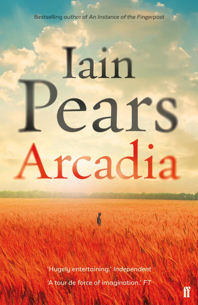 Arcadia Iain Pears 9780571301577