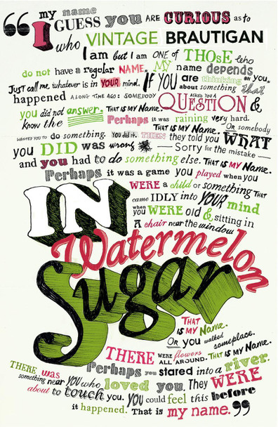 In Watermelon Sugar The Estate of Richard Brautigan 9780099437598 In Watermelon Sugar The Estate of Richard Brautigan 9780099437598