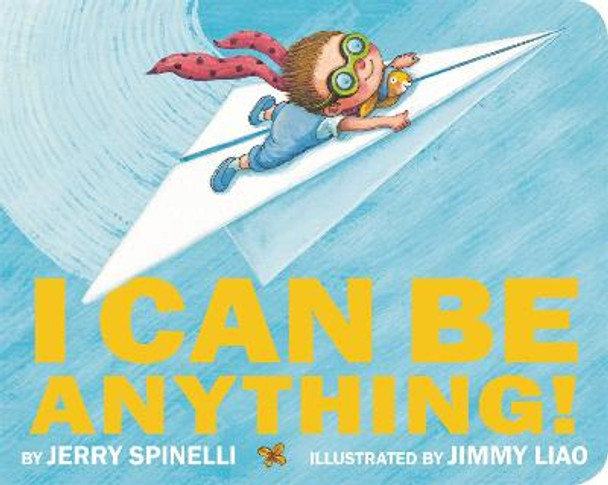 I Can Be Anything! Jerry Spinelli 9780316494533