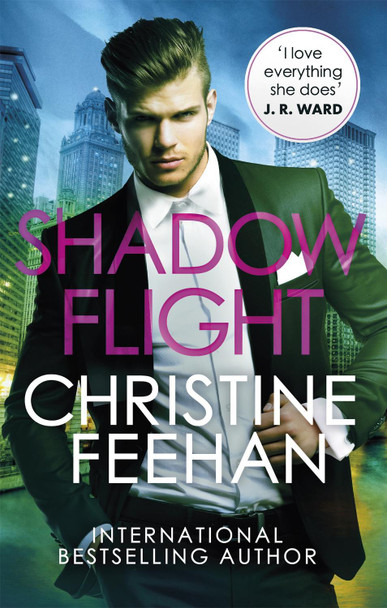 Shadow Flight: Paranormal meets mafia romance in this sexy series Christine Feehan 9780349426716