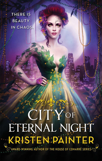 City of Eternal Night: Crescent City: Book Two Kristen Painter 9780356503752 City of Eternal Night: Crescent City: Book Two Kristen Painter 9780356503752