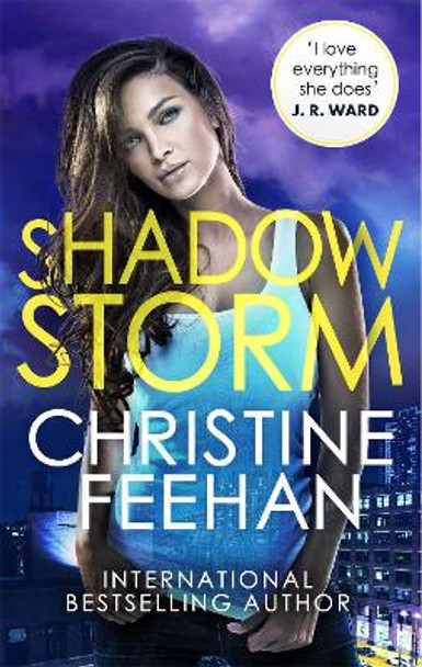 Shadow Storm: Paranormal meets mafia romance in this sexy series Christine Feehan 9780349428406