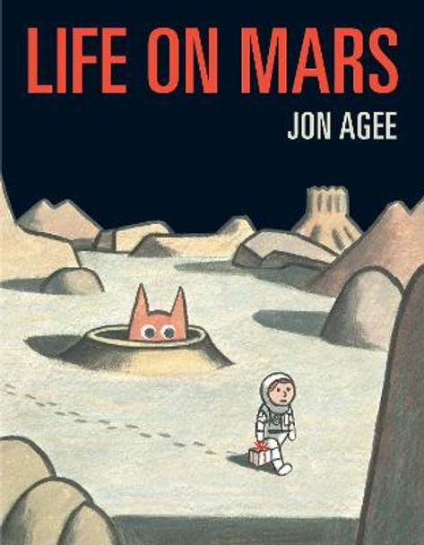 Life on Mars Jon Agee 9780399538520