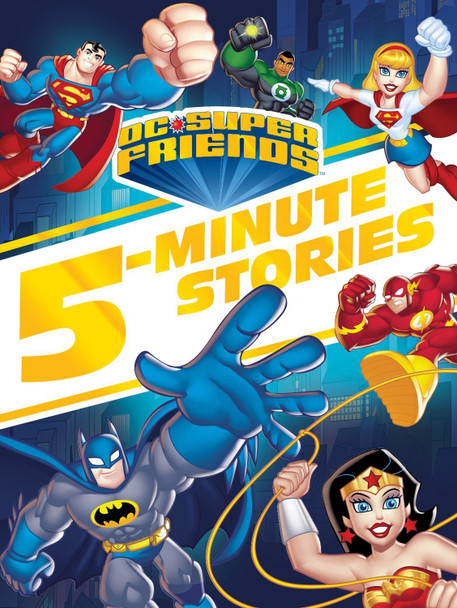 DC Super Friends 5-Minute Story Collection (DC Super Friends) by Random House