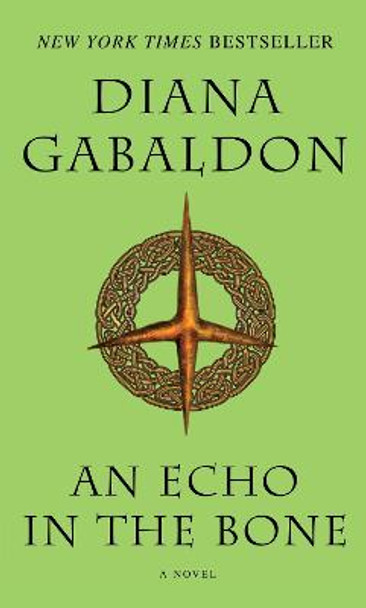 An Echo in the Bone: A Novel Diana Gabaldon 9780440245681