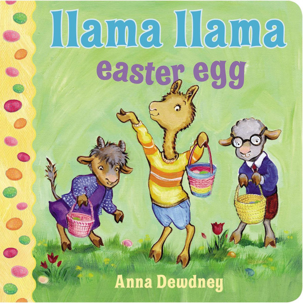 Llama Llama Easter Egg Anna Dewdney 9780451469823