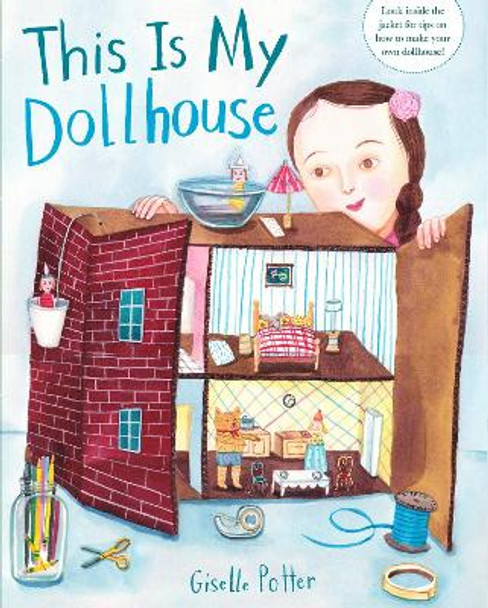 This Is My Dollhouse Giselle Potter 9780553521535