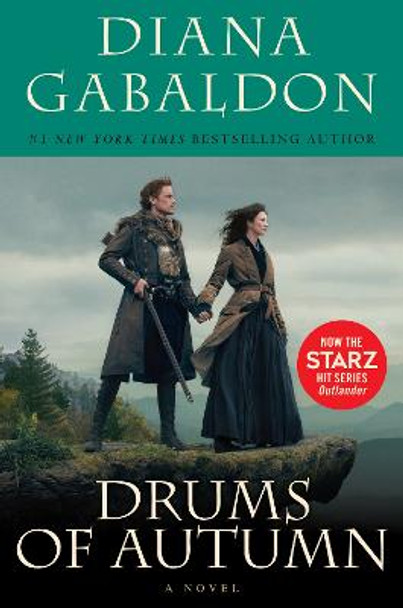 Drums of Autumn (Starz Tie-in Edition) by Diana Gabaldon
