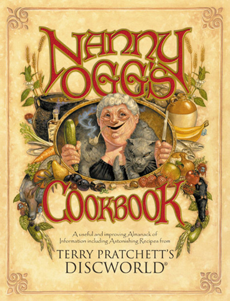 Nanny Ogg's Cookbook by Terry Pratchett Nanny Ogg's Cookbook by Terry Pratchett