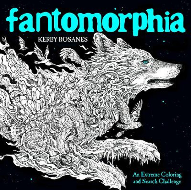 Fantomorphia: An Extreme Coloring and Search Challenge Kerby Rosanes 9780525536727