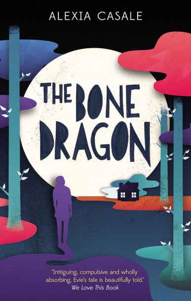 The Bone Dragon Alexia Casale 9780571295623