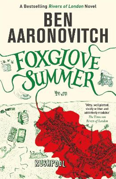 Foxglove Summer: Book 5 in the #1 bestselling Rivers of London series Ben Aaronovitch 9780575132528