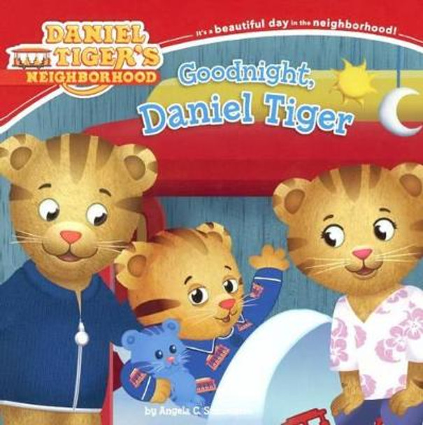 Goodnight, Daniel Tiger Angela C Santomero 9780606361132