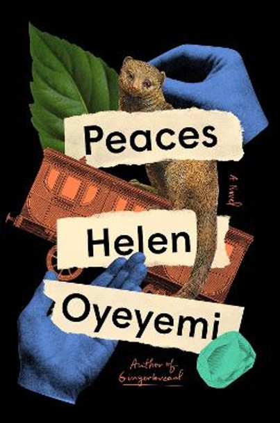 Peaces: A Novel Helen Oyeyemi 9780593192337