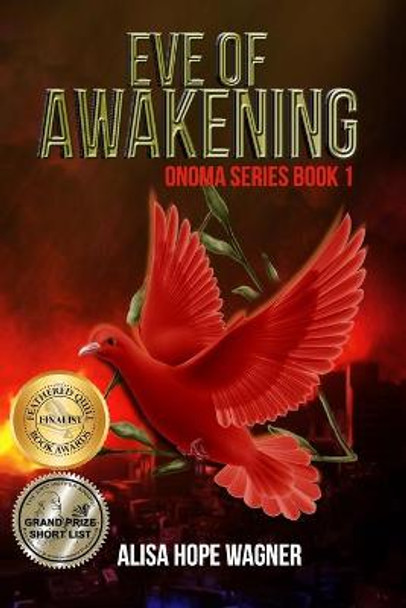 Eve of Awakening Alisa Hope Wagner 9780692361795