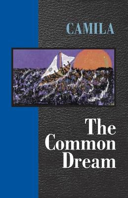 The Common Dream Camila 9780738810850